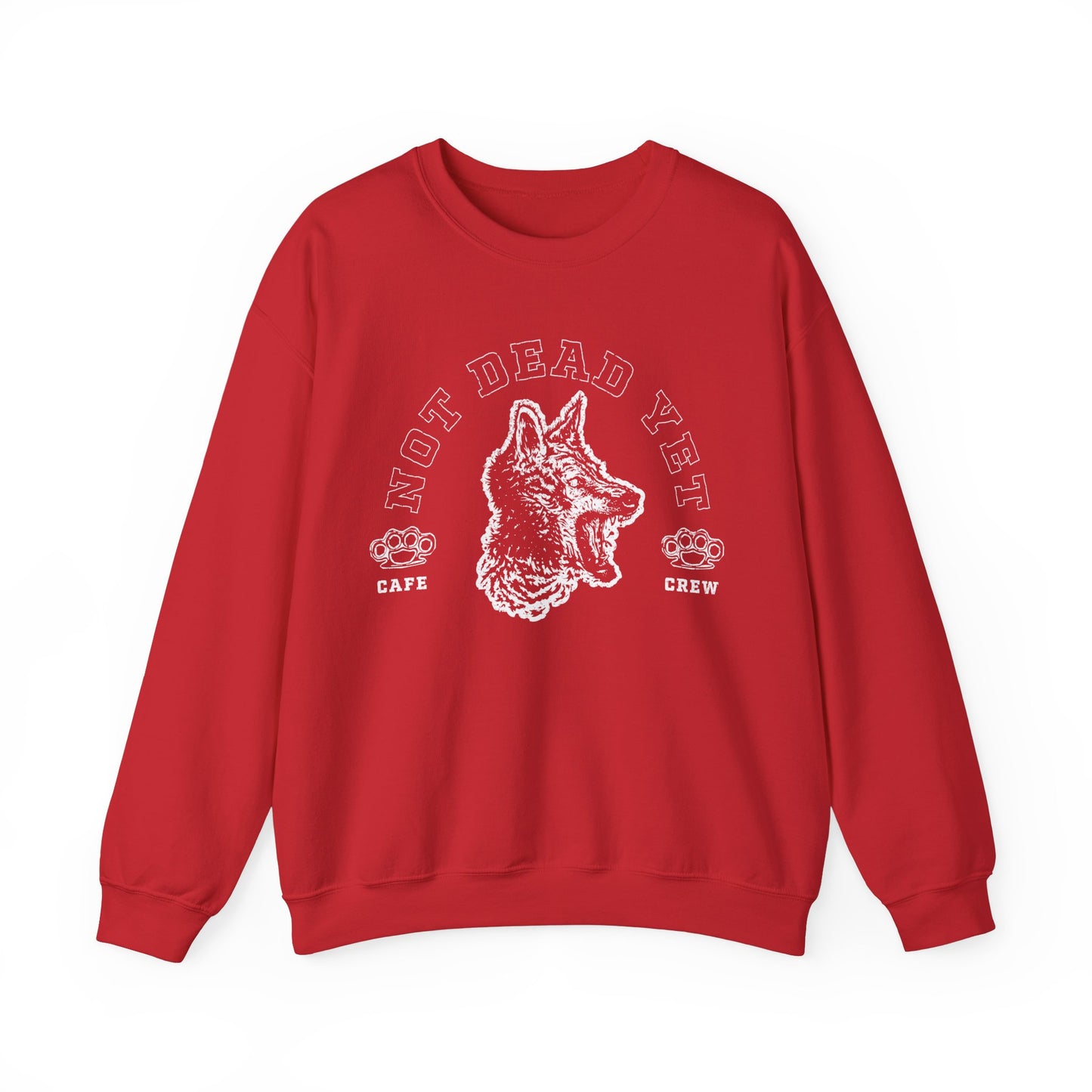 Not Dead Yet- Crewneck Sweatshirt