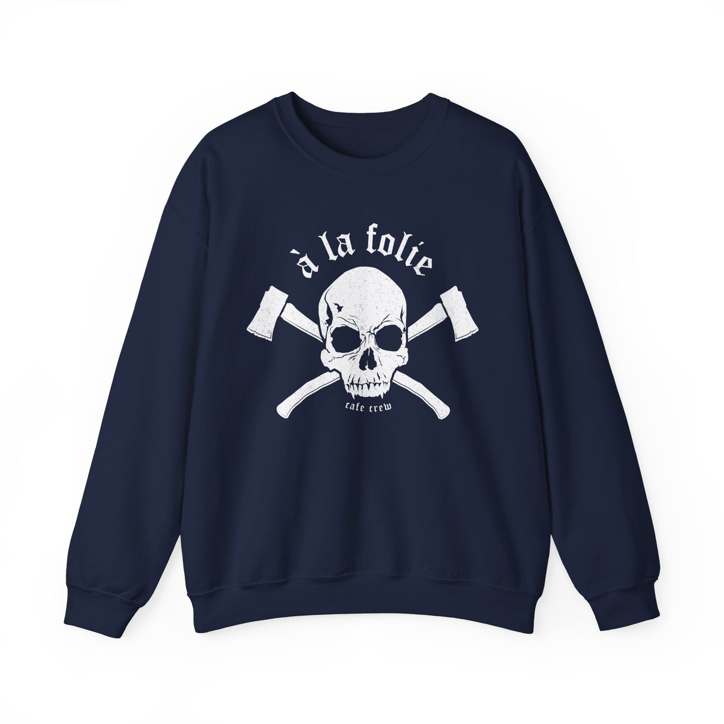 A La Folie- Crewneck Sweatshirt
