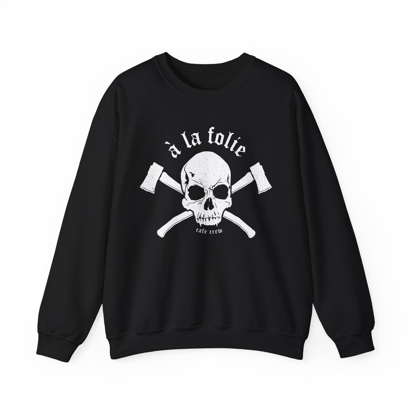 A La Folie- Crewneck Sweatshirt