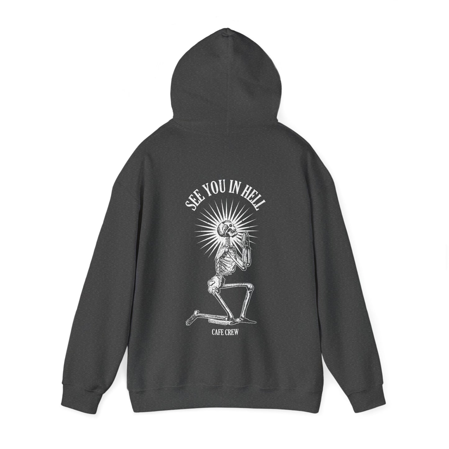 See you in hell- Hoodie