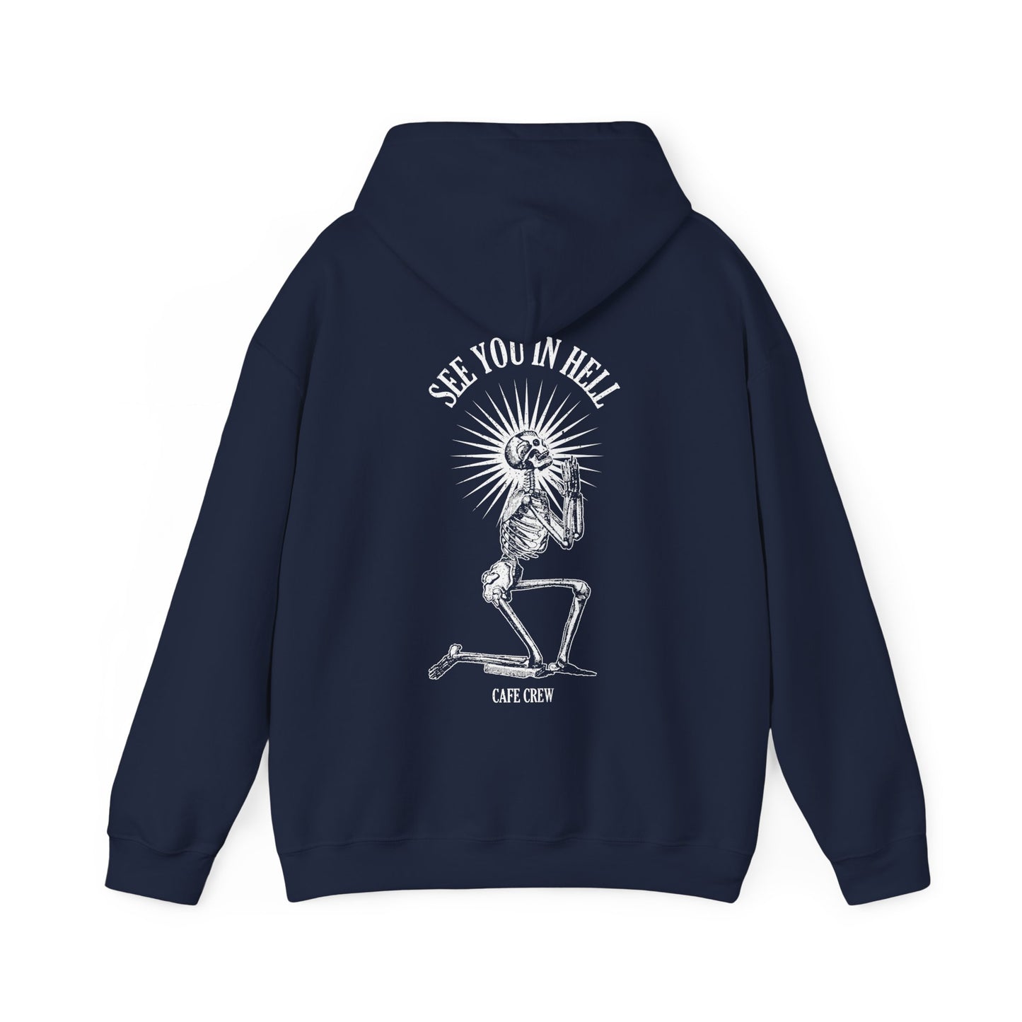 See You in Hell- Hoodie