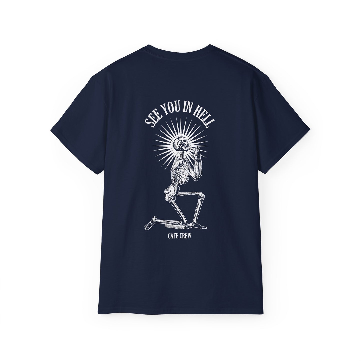 See You in Hell- Tee