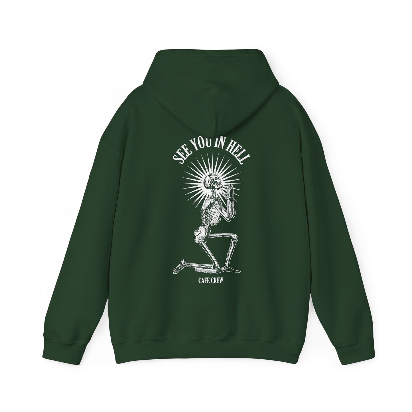 See You in Hell- Hoodie