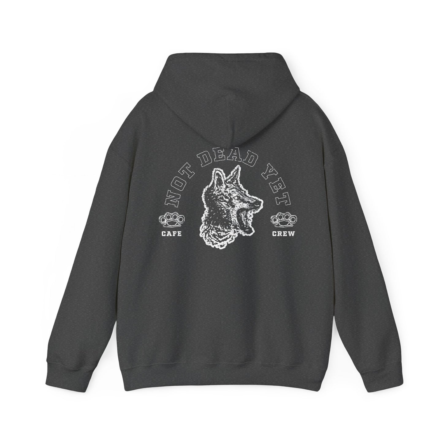 Not Dead Yet- Hoodie