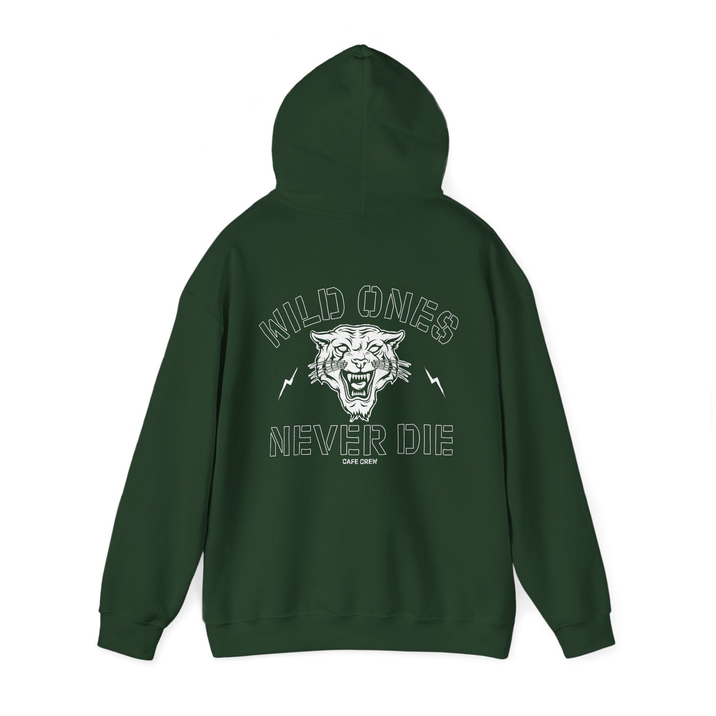 Wild Ones Never Die - Hoodie