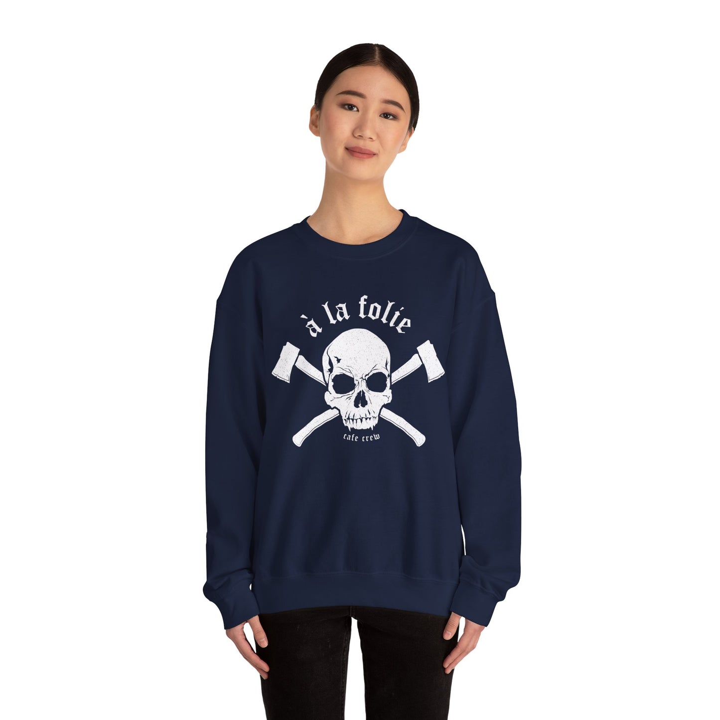 A La Folie- Crewneck Sweatshirt