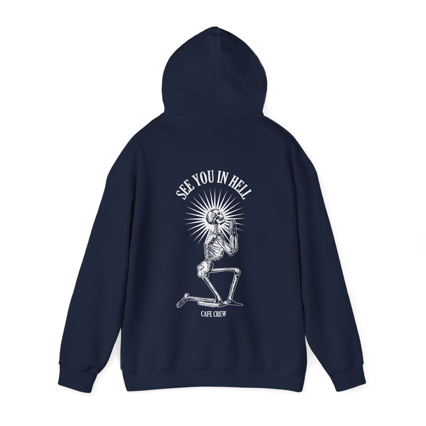 See You in Hell- Hoodie