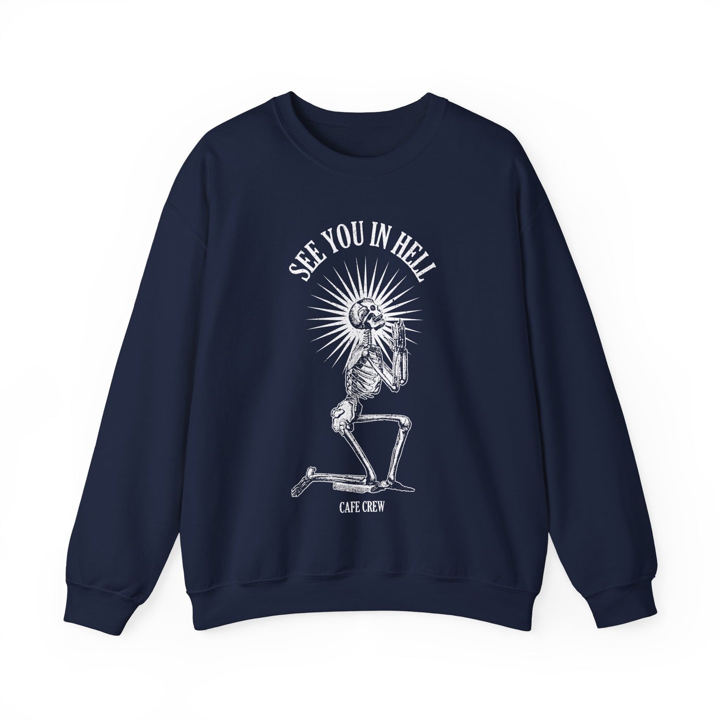See You in Hell - Crewneck Sweatshirt
