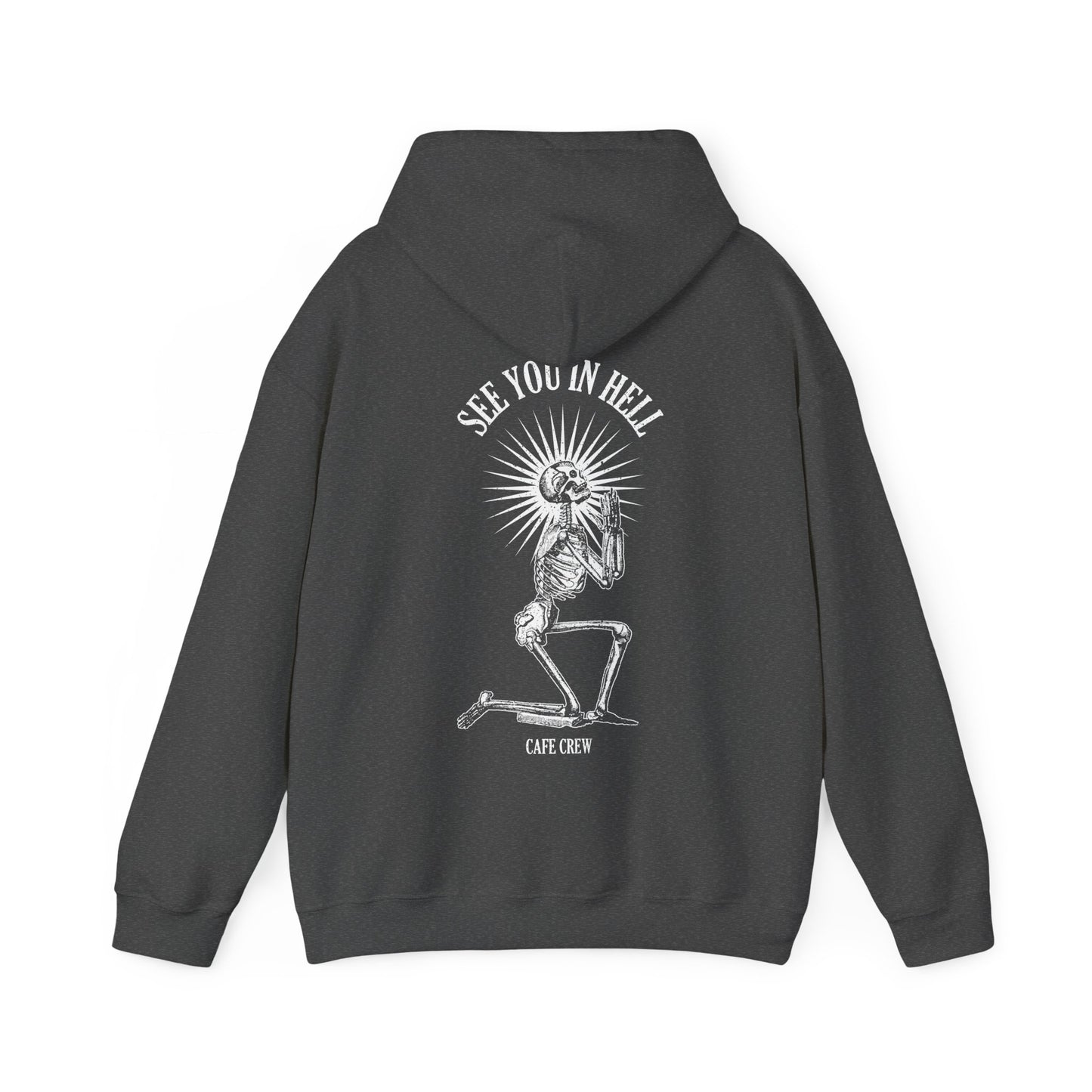 See you in hell- Hoodie
