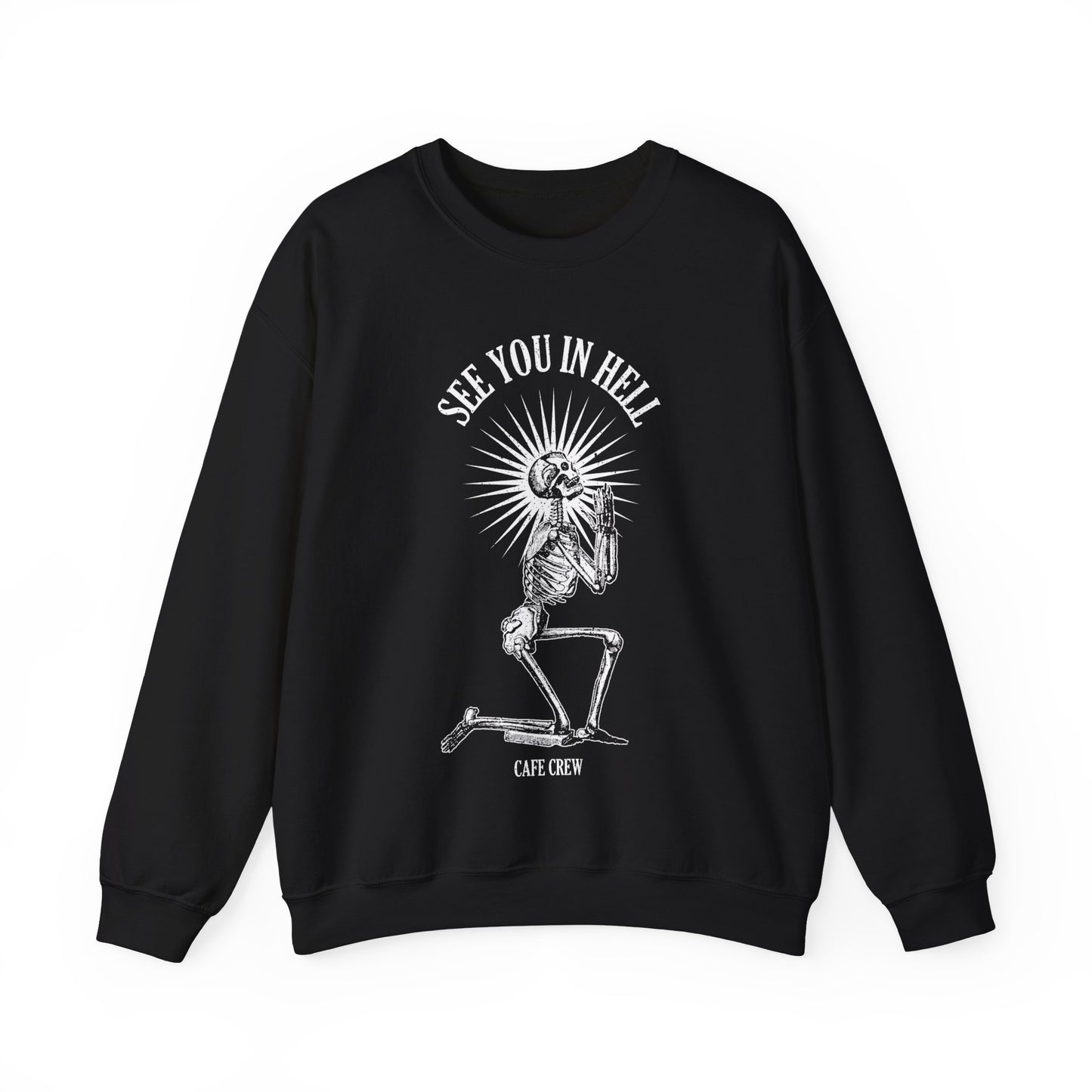 See You in Hell - Crewneck Sweatshirt