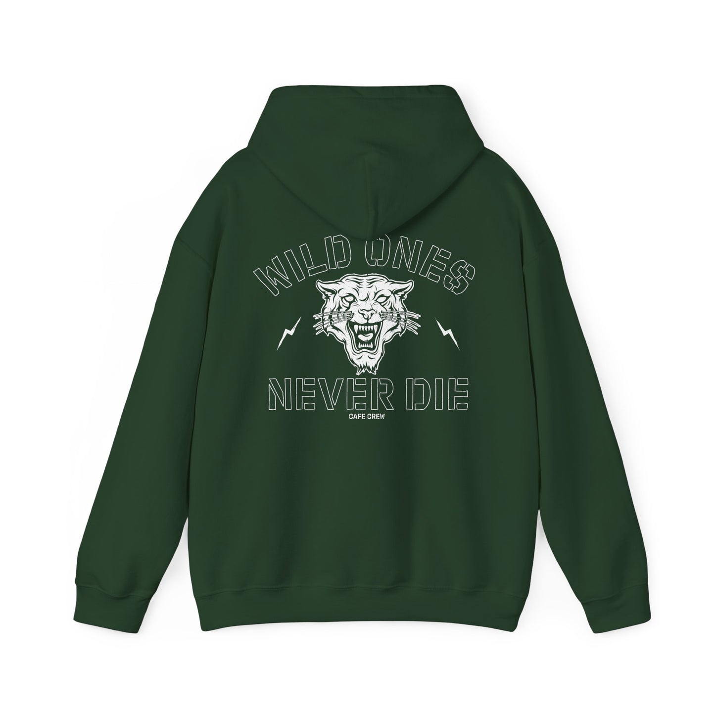 Wild Ones Never Die - Hoodie